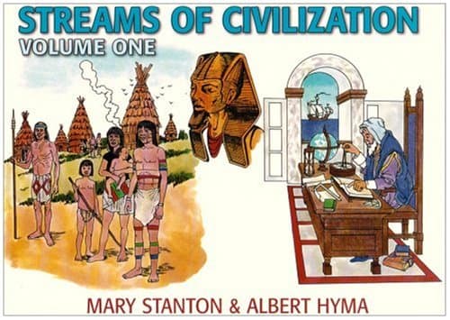 Book cover for Streams of Civilization: Earliest Times to the Discovery of the New World (Vol 1) (79555) by Mary Stanton