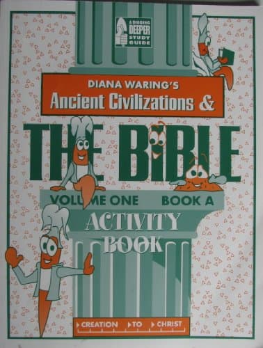 Book cover for Ancient Civilizations & the Bible Elementary Activity Book : A Digging Deeper Study Guide Activity Book A by Waring, Isaac