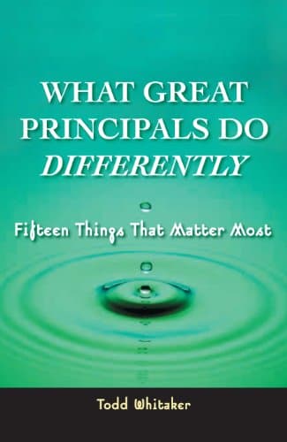 Book cover for What Great Principals Do Differently: 15 Things That Matter Most by Whitaker, Todd
