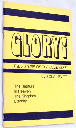 Book cover for Glory-The Future of the Believers by Zola Levitt