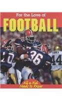 Football (For the Love of Sports)