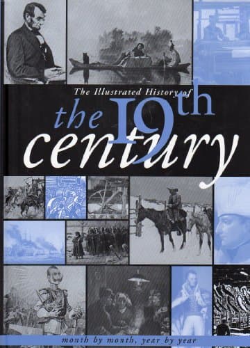 Book cover for The Illustrated History of the 19th Century by Simon Adams et al.