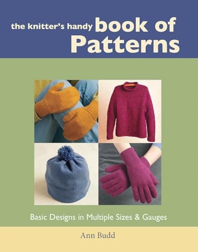 Book cover for The Knitter's Handy Book of Patterns: Basic Designs in Multiple Sizes and Gauges by Budd, Ann
