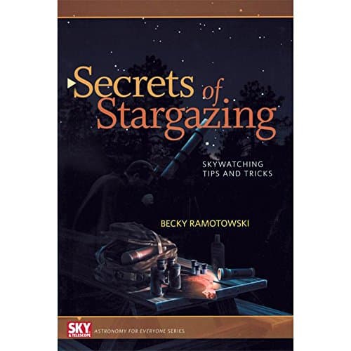 Book cover for Secrets Of Stargazing: Skywatching Tips and Tricks (Astronomy for Everyone) by Ramotowski, Becky