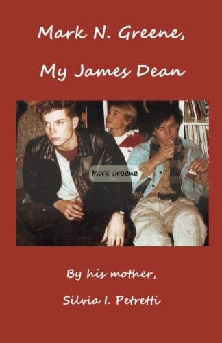 Mark N. Greene, My James Dean: A Supernatural Story