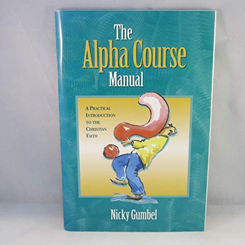 Book cover for The Alpha Course Manual by Nicky Gumbel