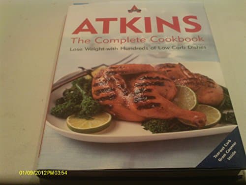 Atkins: The Complete Cookbook