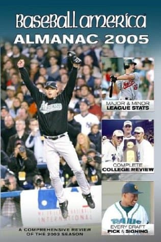 Book cover for Baseball America 2005 Almanac: A Comprehensive Review of the 2004 Season by The Editors of Baseball America