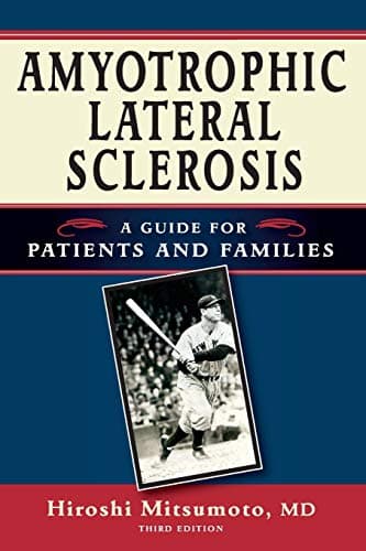Book cover for Amyotrophic Lateral Sclerosis: A Guide for Patients and Families by Mitsumoto MD, Hiroshi