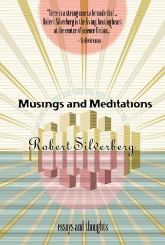 Book cover for Musings and Meditations: Essays and Thoughts by Silverberg, Robert