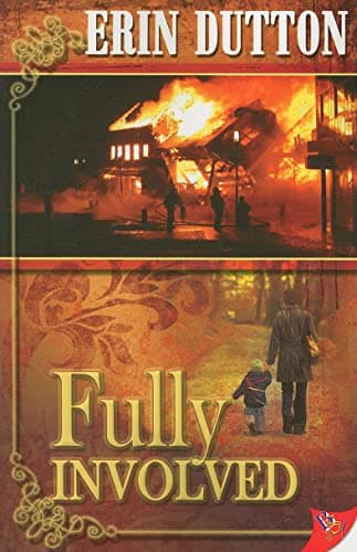 Book cover for Fully Involved by Dutton, Erin
