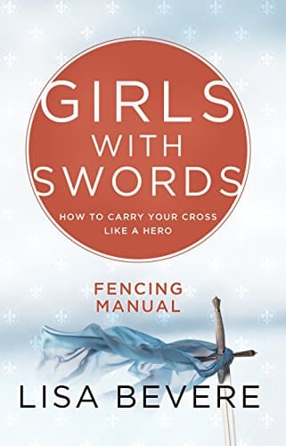Book cover for Girls with Swords Fencing Manual Workbook by Lisa Bevere