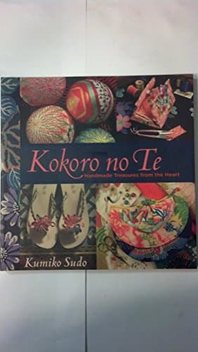 Book cover for Kokoro no Te: Handmade Treasures from the Heart by Sudo, Kumiko