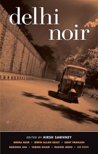Delhi Noir (Akashic Noir)