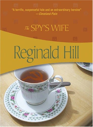 Book cover for The Spy's Wife by Hill, Reginald