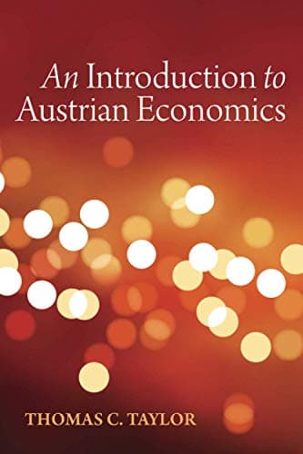Book cover for An Introduction to Austrian Economics by Taylor, Thomas C