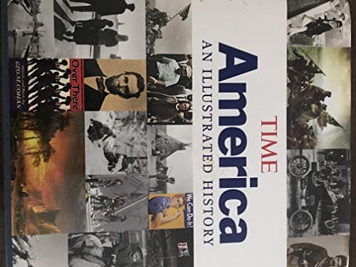 Book cover for Time America: An Illustrated History by Editors of Time Magazine