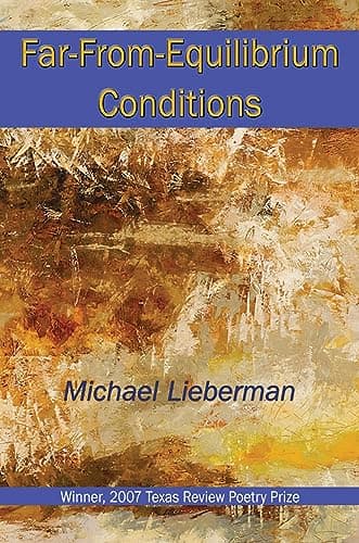 Book cover for Far-From-Equilibrium Conditions: Poems by Lieberman, Michael