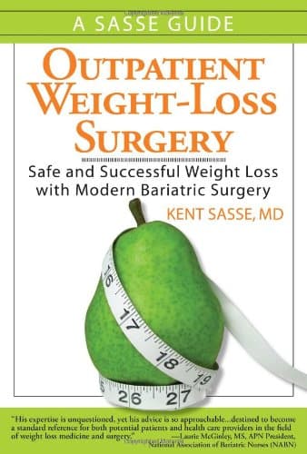 Book cover for Outpatient Weight-Loss Surgery: Safe and Successful Weight Loss With Modern Bariatric Surgery: A Sasse Guide by Sasse, Kent