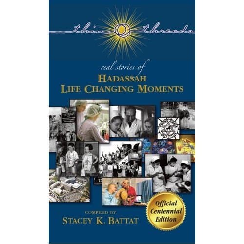 Book cover for Hadassah Life Changing Moments by Stacey Battat & Ellen Yassky