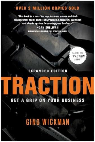 Book cover for Traction: Get a Grip on Your Business by Wickman, Gino