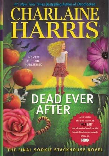 Book cover for Dead Ever After (Sookie Stackhouse/True Blood) by Harris, Charlaine
