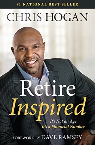 Book cover for Retire Inspired: It's Not an Age, It's a Financial Number by Hogan, Chris