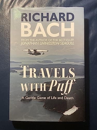 Book cover for Travels With Puff: A Gentle Game of Life and Death by Richard Bach