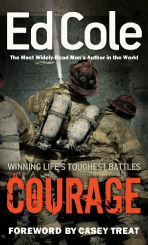 Book cover for Courage: Winning Lifes Toughest Battles by Edwin  Cole