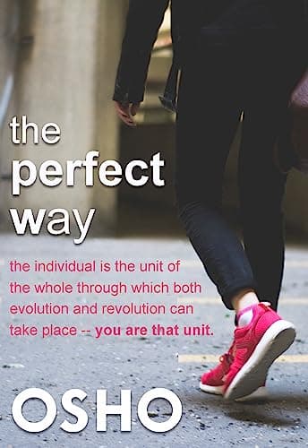 The Perfect Way (OSHO Classics)