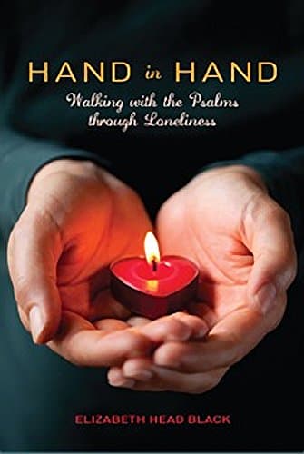 Book cover for Hand in Hand: Walking with the Psalms Through Loneliness by Black, Elizabeth Head