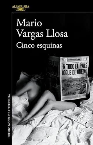 Book cover for Cinco esquinas / The Neighborhood (Spanish Edition) by Vargas Llosa, Mario