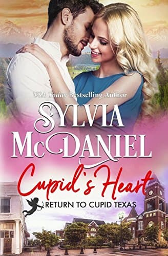 Book cover for Cupid's Heart: Small Town Western Romance (Return to Cupid, Texas) by McDaniel, Sylvia