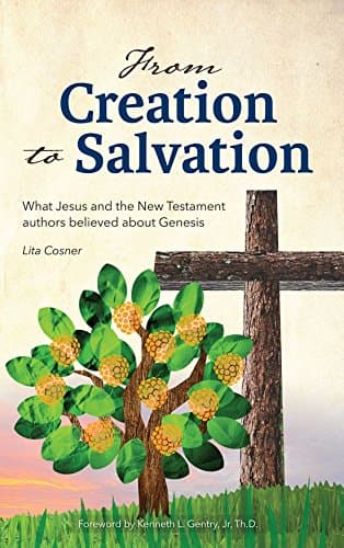 Book cover for From Creation to Salvation by Lita Cosner