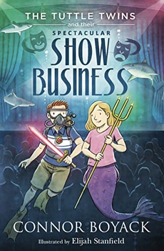 Book cover for The Tuttle Twins and their Spectacular Show Business by Connor Boyack