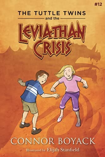 Book cover for The Tuttle Twins and the Leviathan Crisis by Connor Boyack