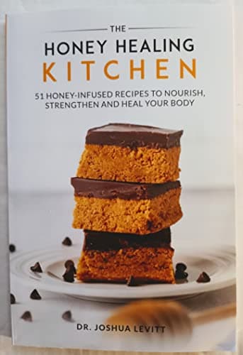 Book cover for The Honey Healing Kitchen by Dr. Joshua Levitt