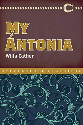 Book cover for My Ántonia (Clydesdale Classics) by Cather, Willa