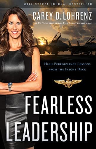 Book cover for Fearless Leadership: High-Performance Lessons from the Flight Deck by Lohrenz, Carey D.