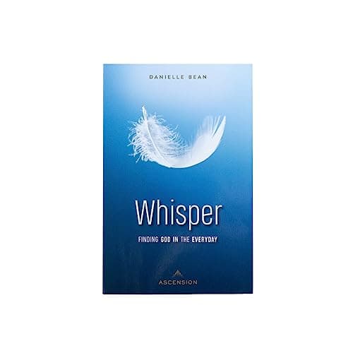 Whisper: Finding God in the Everyday