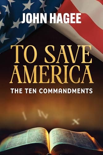 Book cover for To Save America: The Ten Commandments by John Hagee
