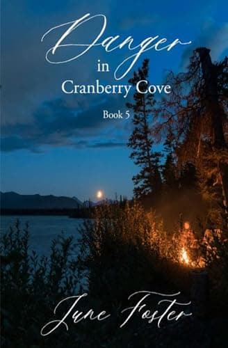 Book cover for Danger in Cranberry Cove (Cranberry Cove Series) by Foster, June