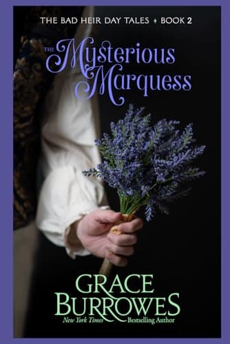 Book cover for The Mysterious Marquess (The Bad Heir Day Tales) by Burrowes, Grace