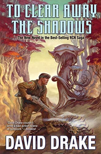 Book cover for To Clear Away the Shadows (RCN) by Drake, David