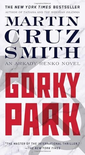 Book cover for Gorky Park (The Arkady Renko Novels) by Smith, Martin Cruz
