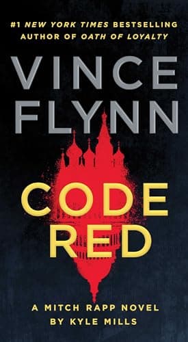 Book cover for Code Red: A Mitch Rapp Novel by Kyle Mills by Flynn, Vince