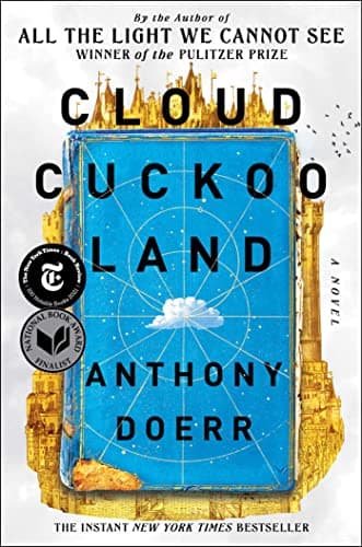 Book cover for Cloud Cuckoo Land: A Novel by Doerr, Anthony