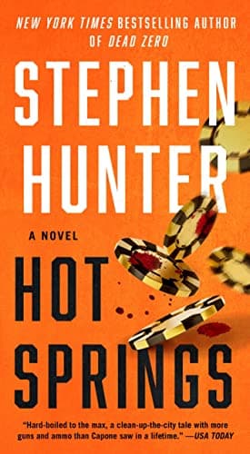 Book cover for Hot Springs: A Novel (Earl Swagger) by Hunter, Stephen