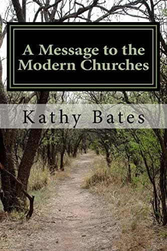 Book cover for A Message to the Modern Churches by Bates, Kathy