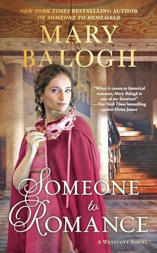 Book cover for Someone to Romance: Jessica's Story (The Westcott Series) by Balogh, Mary